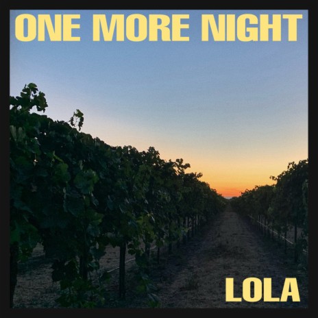 One More Night | Boomplay Music