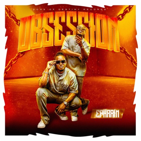 Obsession ft. Sons Of Destiny Records | Boomplay Music