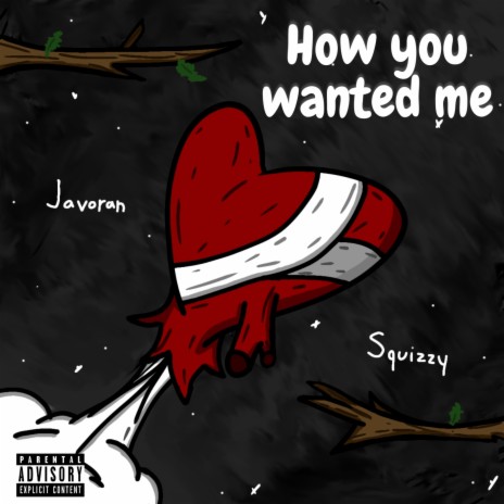 How You Wanted Me ft. Squizzy | Boomplay Music