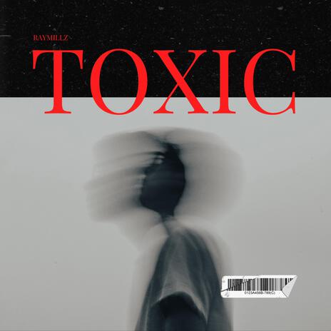 Toxic | Boomplay Music