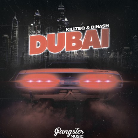 DUBAI ft. D.HASH | Boomplay Music