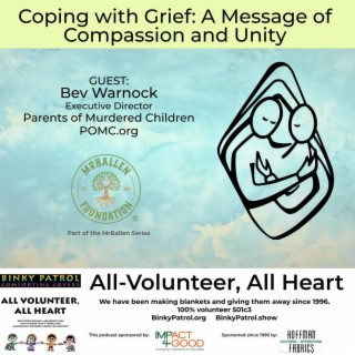 EP36 Coping with Grief: A Message of Compassion and Unity