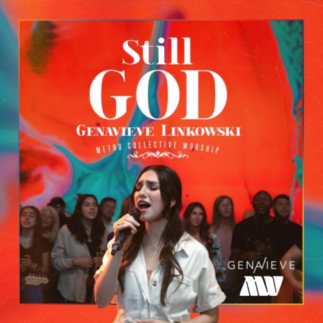 Still God (Live) ft. Genavieve Linkowski | Boomplay Music