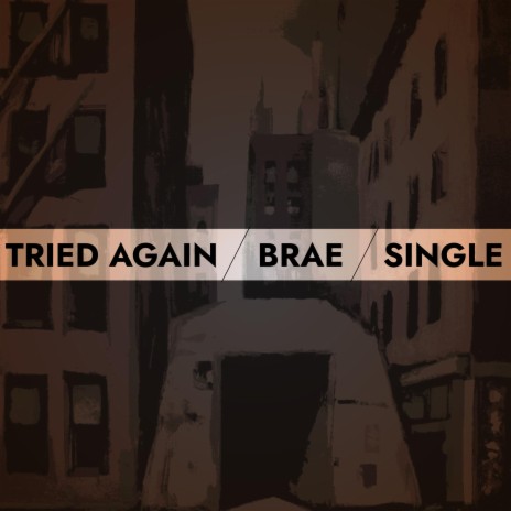 TRIED AGAIN (Single)