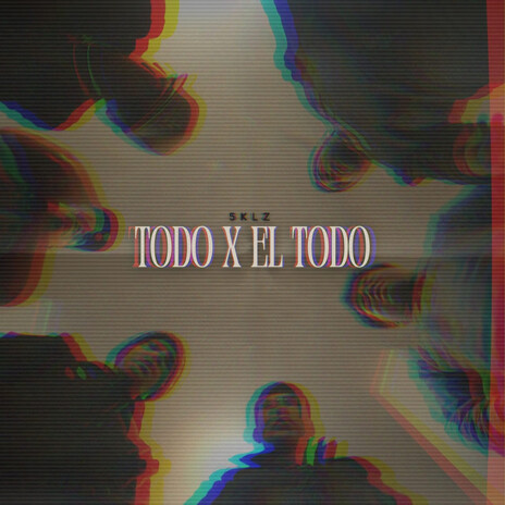 Todo X El Todo ft. Dauney, Jaaczo, Elio Hl & Ramos Oficial | Boomplay Music