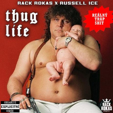 Thug Life ft. Russell Ice | Boomplay Music