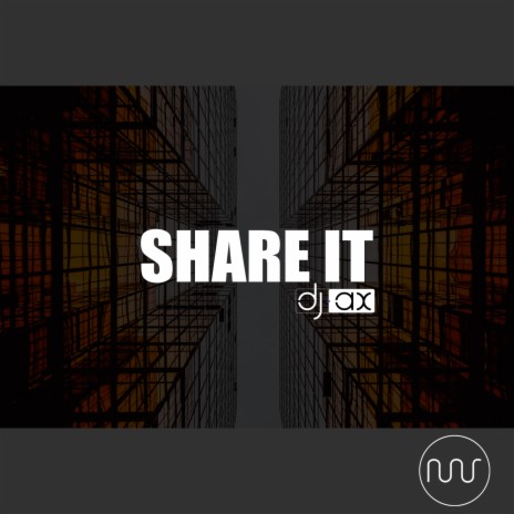Share It (Original Mix)