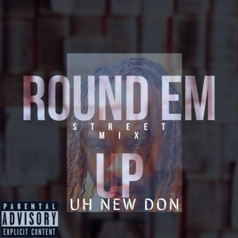 Round Em Up ft. Black Trump | Boomplay Music