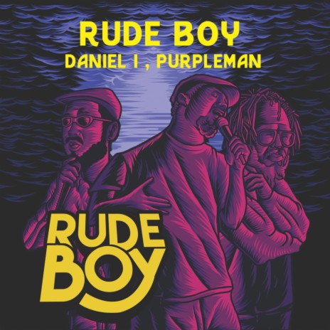 Rude Boy ft. Purple Man | Boomplay Music