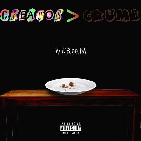 CREATOR > CRUMB | Boomplay Music