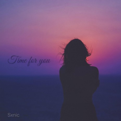 Time for you | Boomplay Music