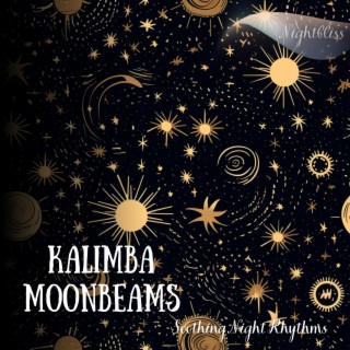 Kalimba Moonbeams: Soothing Night Rhythms