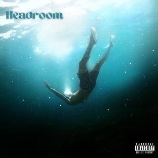 Headroom lyrics | Boomplay Music