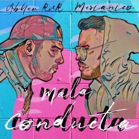 Mala Conducta ft. Mesianico | Boomplay Music
