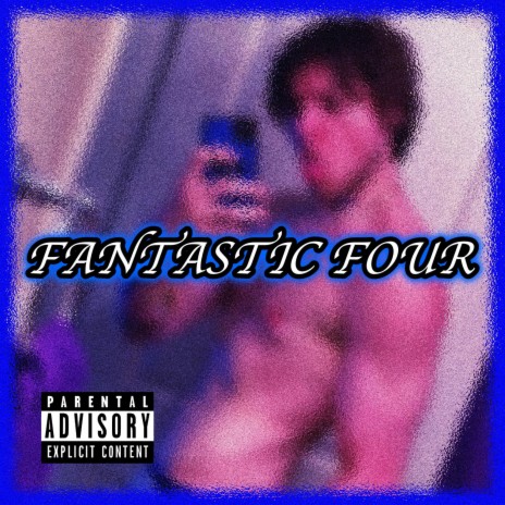 FANTASTIC FOUR (feat. TY DAWG)