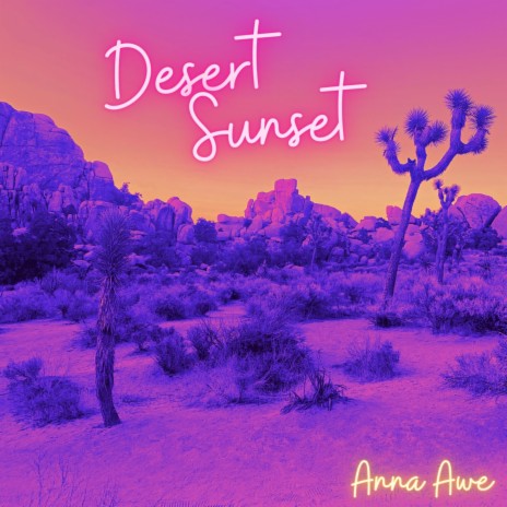 Desert Sunset | Boomplay Music