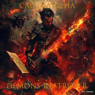 Caio Batalha Demons Destroyer