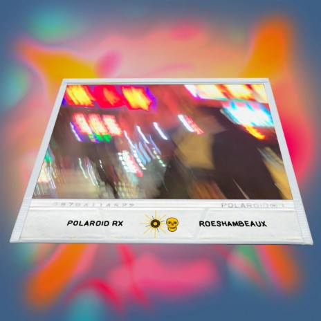 Polaroid RX | Boomplay Music