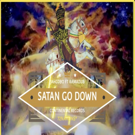 Satan go down ft. Ramadub | Boomplay Music