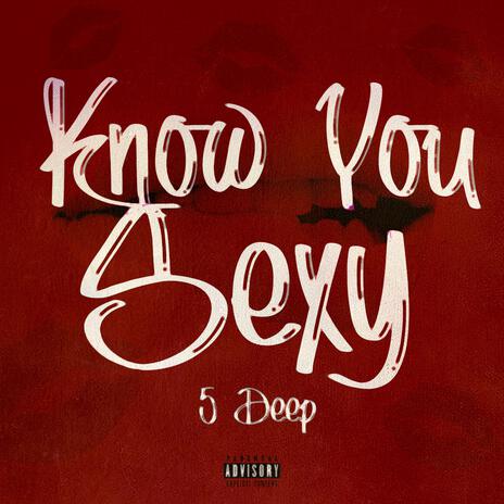 Baby (Know You Sexy) | Boomplay Music