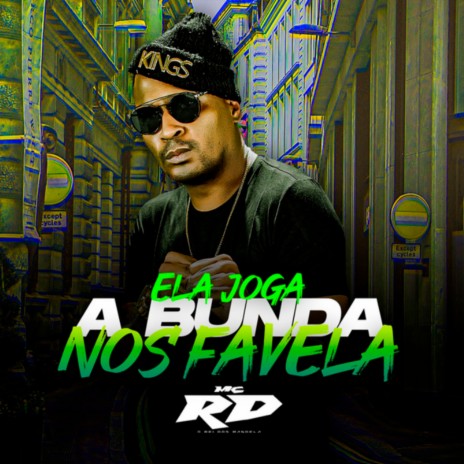 Ela Joga a Bunda nos Favela ft. MC Renanzin | Boomplay Music