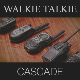 Walkie Talkie