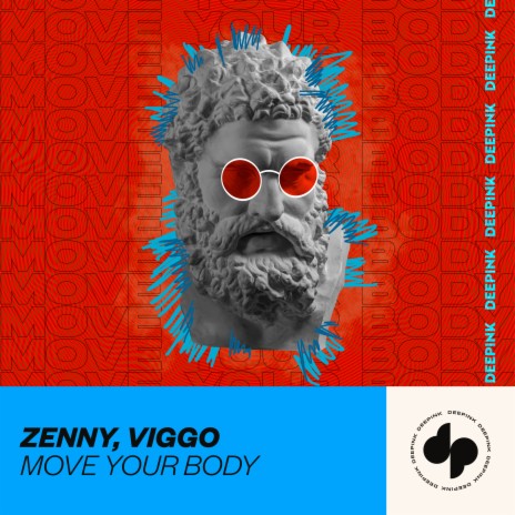 Move Your Body ft. Viggo | Boomplay Music