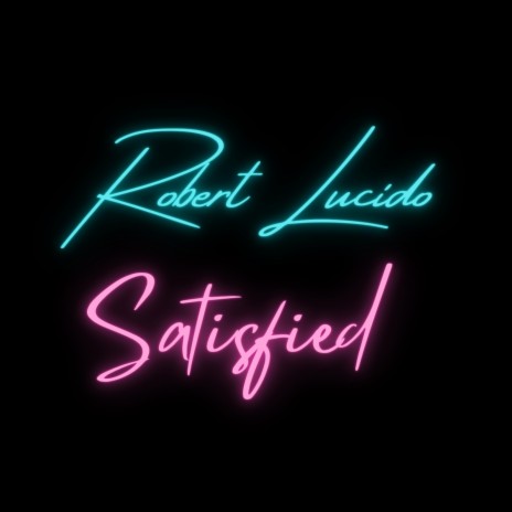 Satisfied | Boomplay Music