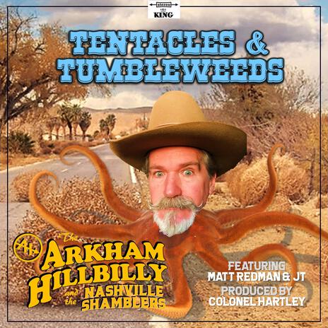 Tentacles & Tumbleweeds | Boomplay Music