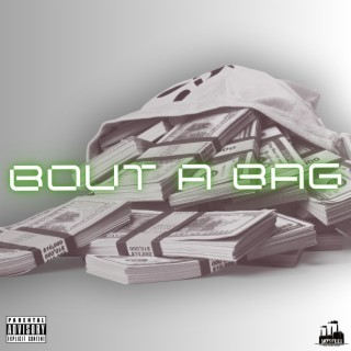 Bout a Bag lyrics | Boomplay Music