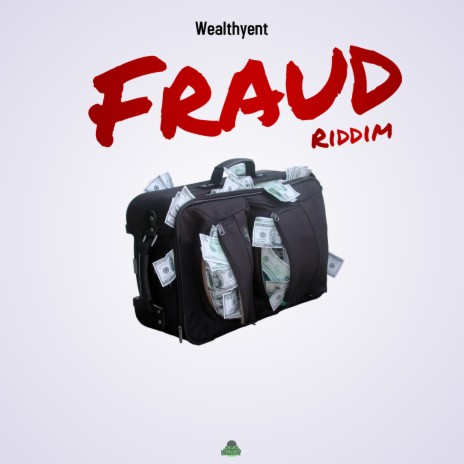 Fraud Riddim | Boomplay Music