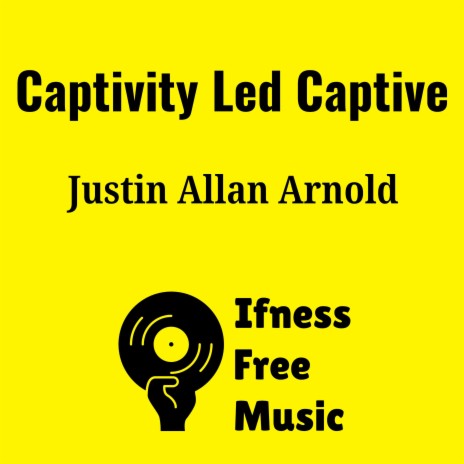 Captivity is Led Captive