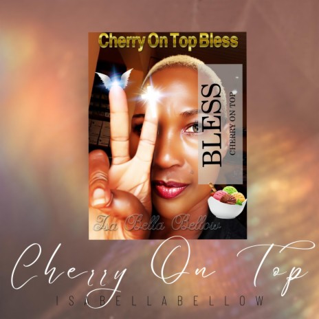 Cherry On Top Bless | Boomplay Music