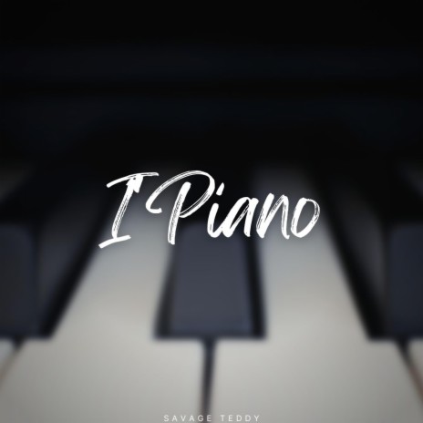 I'Piano | Boomplay Music