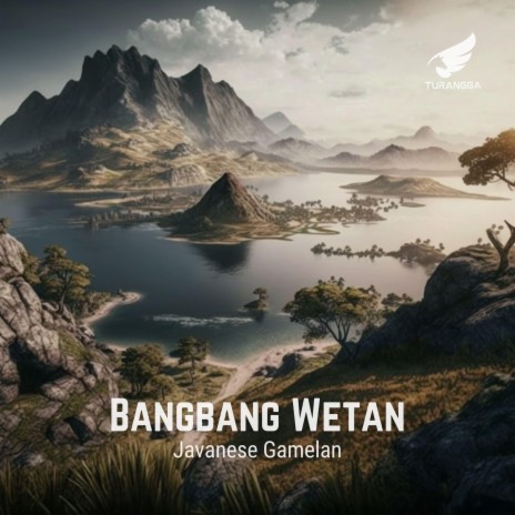 Bangbang Wetan (Javanese Gamelan) | Boomplay Music