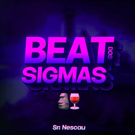 Beat dos Sigmas