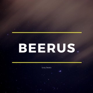 Beerus (Instrumental)