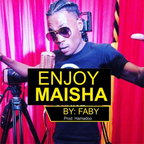 Enjoy Maisha | Boomplay Music