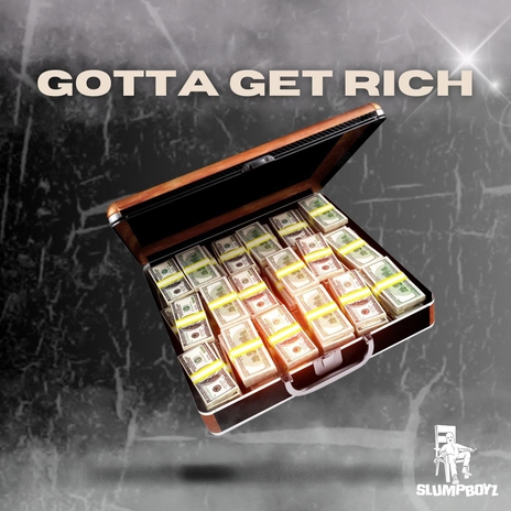 Gotta Get Rich (feat. 2pound) | Boomplay Music