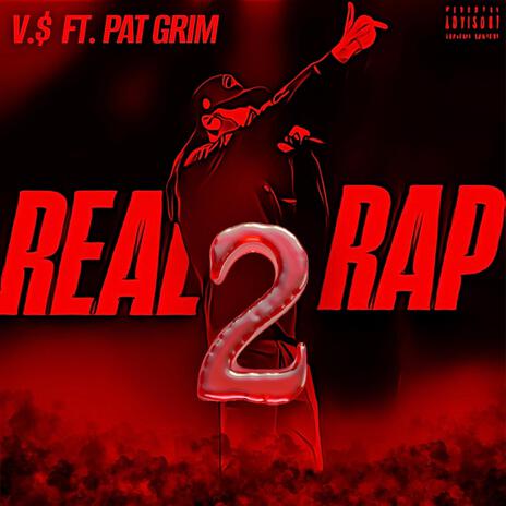 Real Rap 2 ft. Pat Grim | Boomplay Music