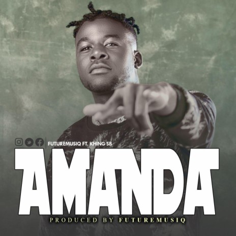 Amanda ft. Future Musiq | Boomplay Music
