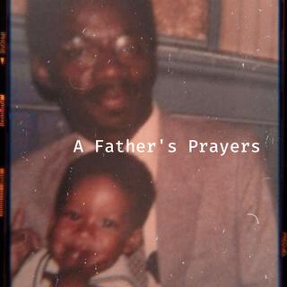 A FATHER'S PRAYER