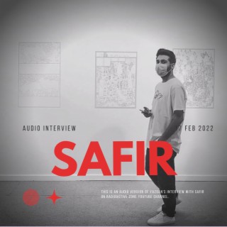 Safir Interview