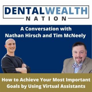 How to Achieve Your Most Important Goals by Using Virtual Assistants with Nathan Hirsch