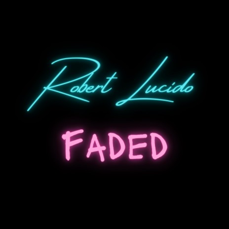 Faded | Boomplay Music