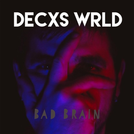 Decxs Wrld (Bad Brains)