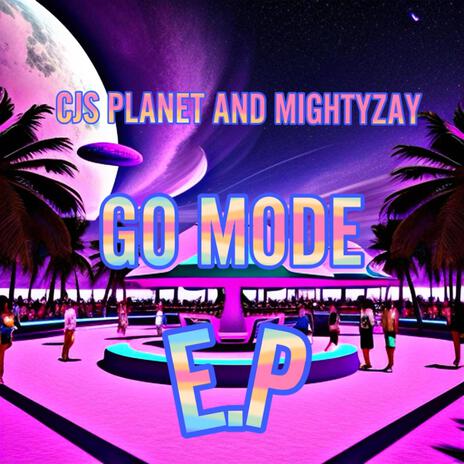 Go mode (GO !) ft. Mightyzay | Boomplay Music