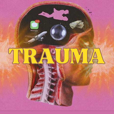 Trauma | Boomplay Music