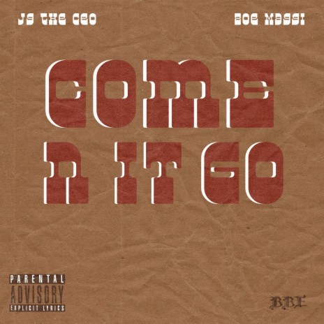 Come N it Go ft. Zoe Maggi | Boomplay Music