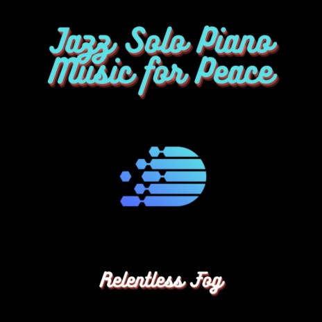 Jazz Solo Piano Music for Peace PT. 5 ft. Sleeping Music For Dogs & Baby Sleep Music | Boomplay Music